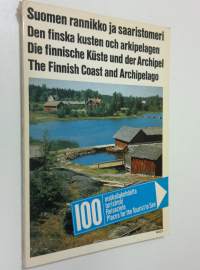 Suomen rannikko ja saaristomeri = Den finska kusten och arkipelagen = The Finnish coast and archipelago