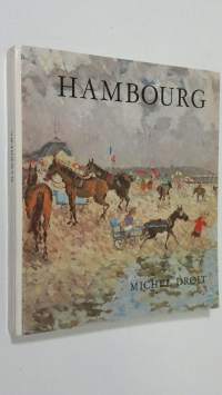 Hambourg : avec une biografie, une bibliographie et une documentation compete sur le peintre et son ceuvre