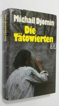 Die Tätowierten : roman
