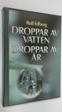 Droppar av vatten droppar av år