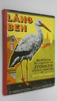 Långben : berättelse för ungdom om storken och hans vandringar