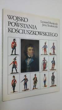 Wojsko powstania Kosciuszkowskiego