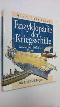 Enzyklopädie der Kriegsschiffe : Geschichte - technik - daten