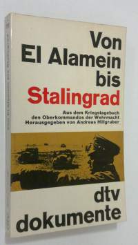 Von El Alamein bis Stalingrad