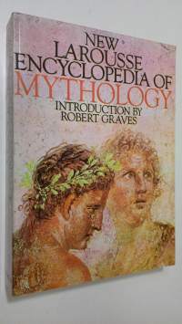 New Larousse encyclopedia of mythology