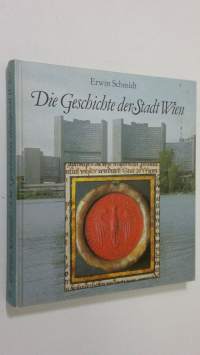 Die Geschichte der Stadt Wien
