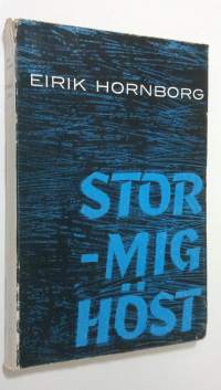 Stormig höst : Minnen och genljud från 1930- och 1940-taöet