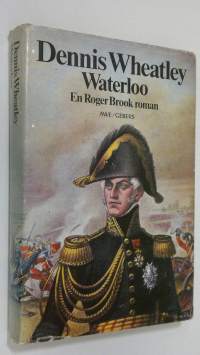 Waterloo : En Roger Brook roman