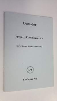 Fregatti Rosen salaisuus (ERINOMAINEN)