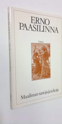 Maailman sanoja ja tekoja : lauseita