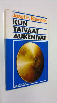 Kun taivaat aukenivat : profeetta Hesekielin avaruusalus ja sen todentaminen uusimman tekniikan avulla