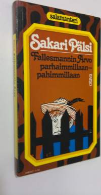 Fallesmannin Arvo parhaimmillaan - pahimmillaan : tekijän oma valikoima