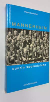 Mannerheim, suurin suomalainen