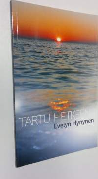 Tartu hetkeen