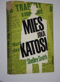 Mies joka katosi : jännitysromaani