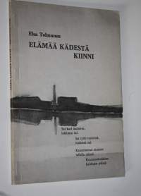 Elämää kädestä kiinni (signeerattu)