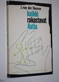 Kaikki rakastavat Aatia