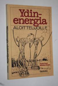 Ydinenergiaa aloittelijoille