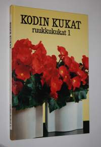 Kodin kukat  : Ruukkukukat 1