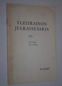 Yleisradion julkaisusarja  10-11/1967 : Runo ja tulkinta