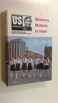 Moskova, Mullova ja minä (UUSI)