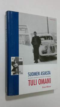 Suomen asiasta tuli omani : ruotsalaisen vapaaehtoisen muistoja talvi- ja jatkosodasta