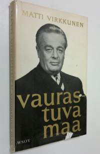 Vaurastuva maa : Esitelmiä ja puheita vv 1946-1967