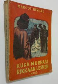 Kuka murhasi rikkaan lesken : jännitysromaani