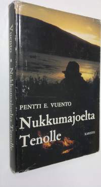 Nukkumajoelta Tenolle