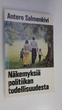 Näkemyksiä politiikan todellisuudesta