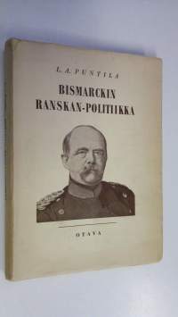 Bismarckin Ranskan-politiikka (signeerattu)