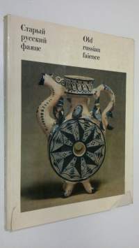 Old Russian Faience