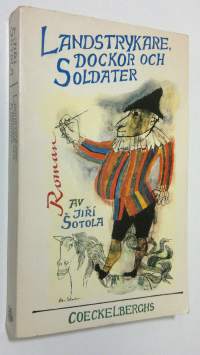 Landstrykare dockor och Soldater
