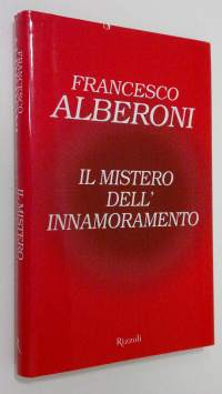 Il mistero dell&#039;innamoramento