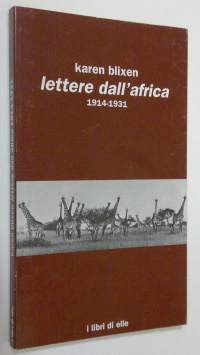 Lettere dall&#039;africa 1914-1931