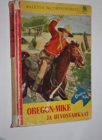 Oregon-Mike ja hevosvarkaat