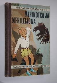 Merikotka ja Merileijona