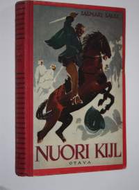 Nuori Kijl : historiallinen romaani Nuijasodan ajoilta