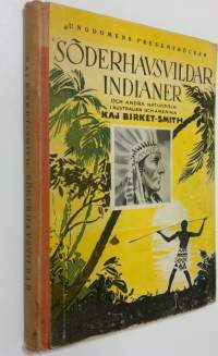 Söderhavsvildar, indianer och andra naturfolk i Australien och Nord-Amerika