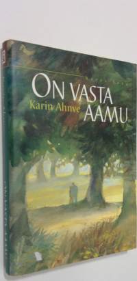 On vasta aamu