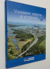 Vuosaaren satama ja ympäristö : suunnittelusta rakentamiseen