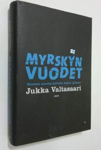 Myrskyn vuodet : Suomen suunta kylmän sodan jälkeen