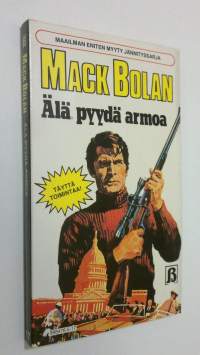 Älä pyydä armoa