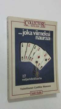 joka viimeksi nauraa