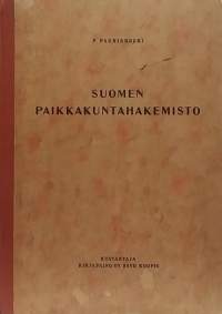 Suomen paikkakuntahakemisto. (Hakuteos)