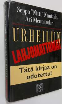 Urheilun lahjomattomat