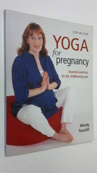 Step-By-Step Yoga For Pregnancy