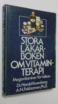 Stora läkarboken om vitaminterapi : Megavitaminer för hälsan