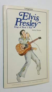 Elvis Presley : king of Rock &#039;n&#039; Roll