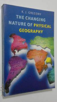 The Changing Nature of Physical Geography